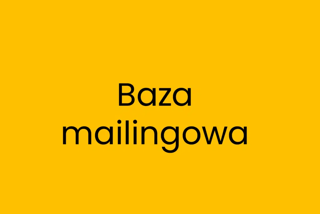 Baza mailingowa