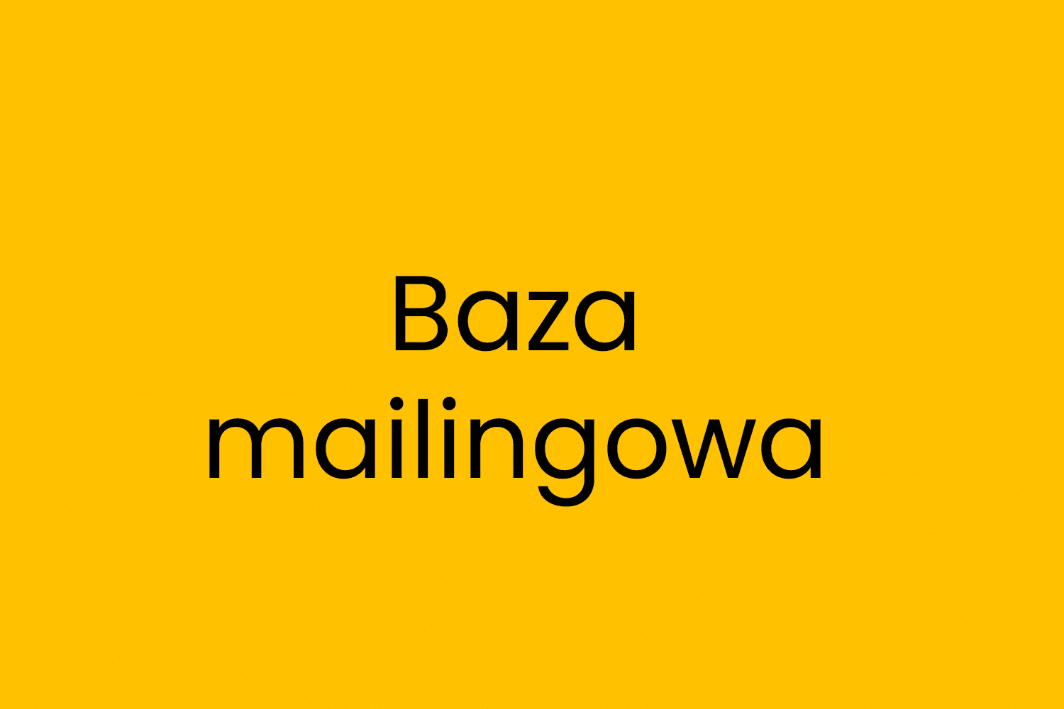 Baza mailingowa