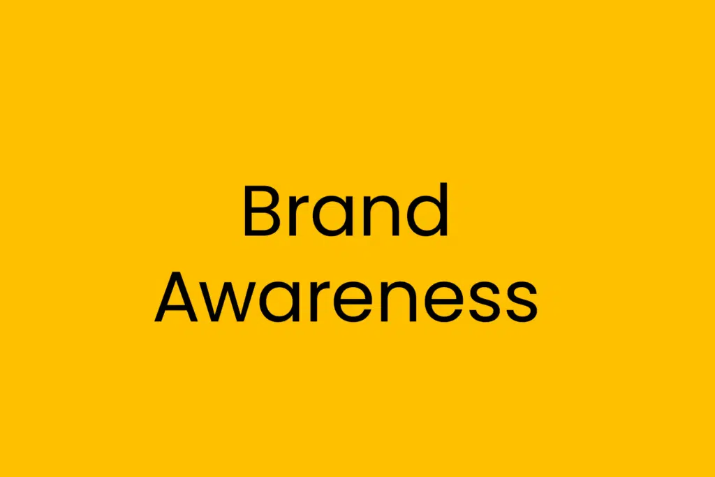 Brand Awareness