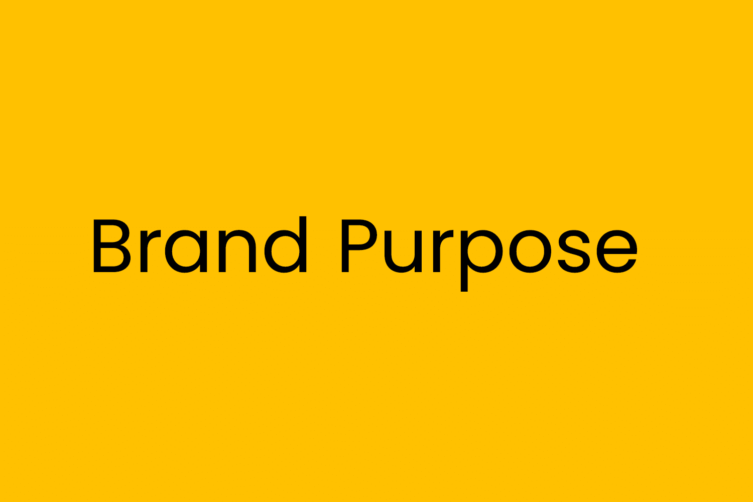 Brand Purpose