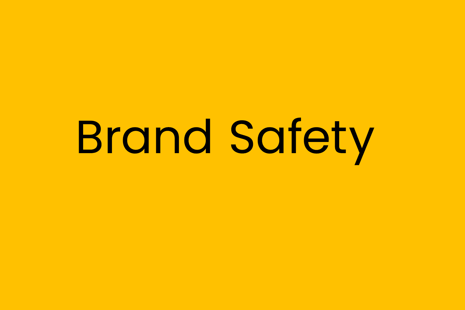 Brand Safety