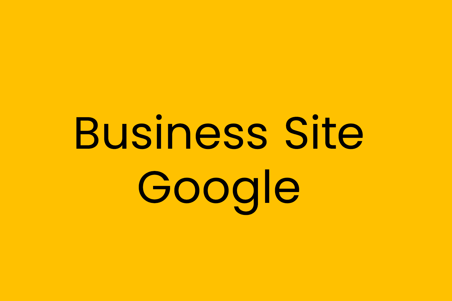Business Site Google