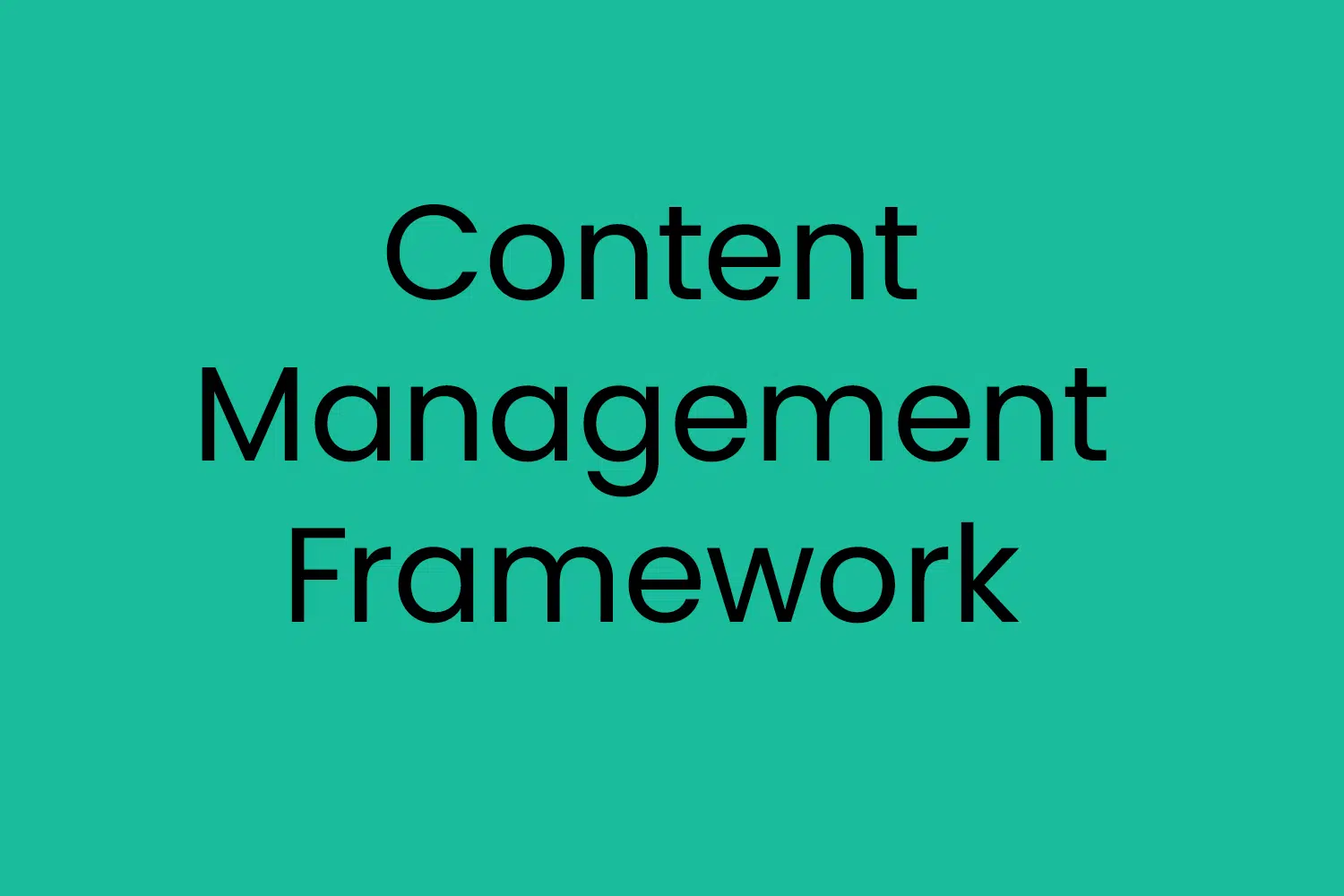 Content Management Framework
