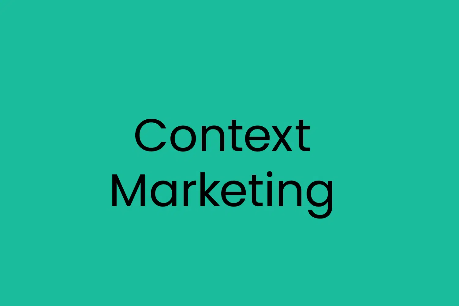 Context Marketing