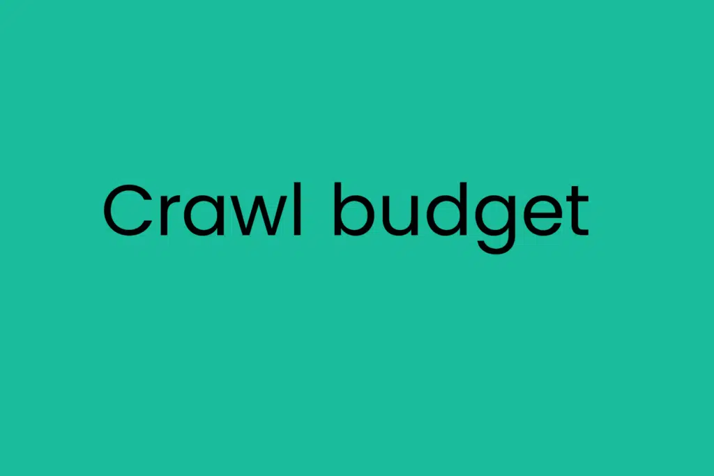 Crawl budget
