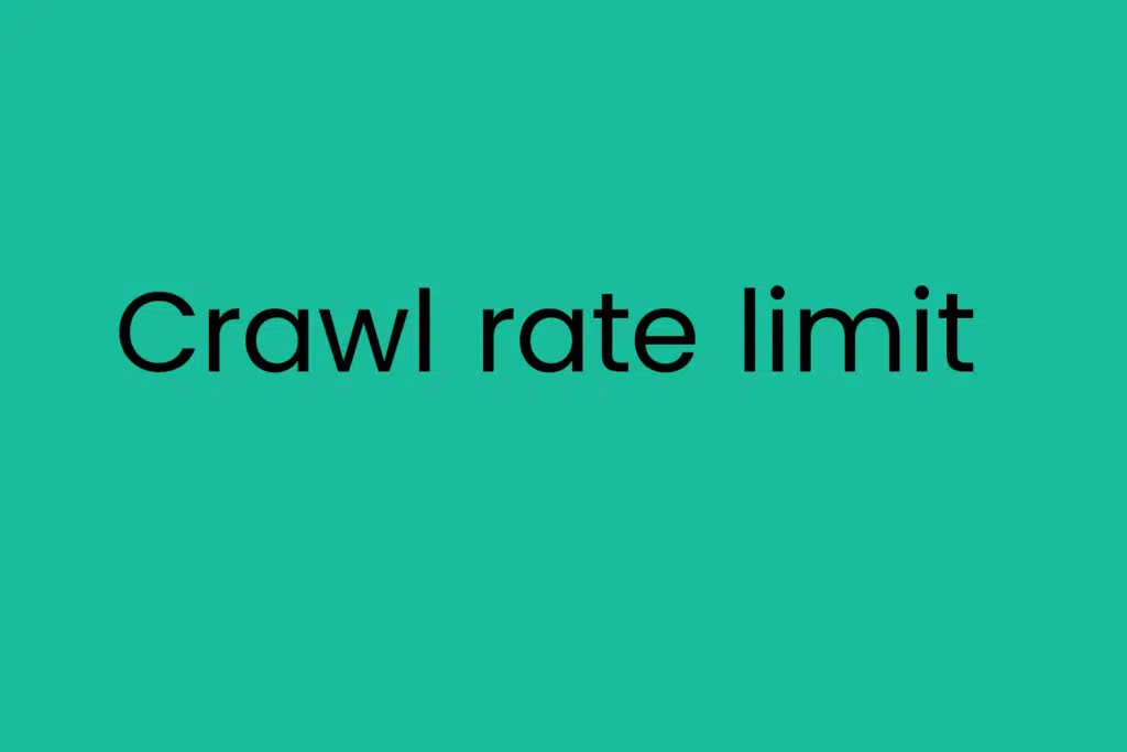 Crawl rate limit