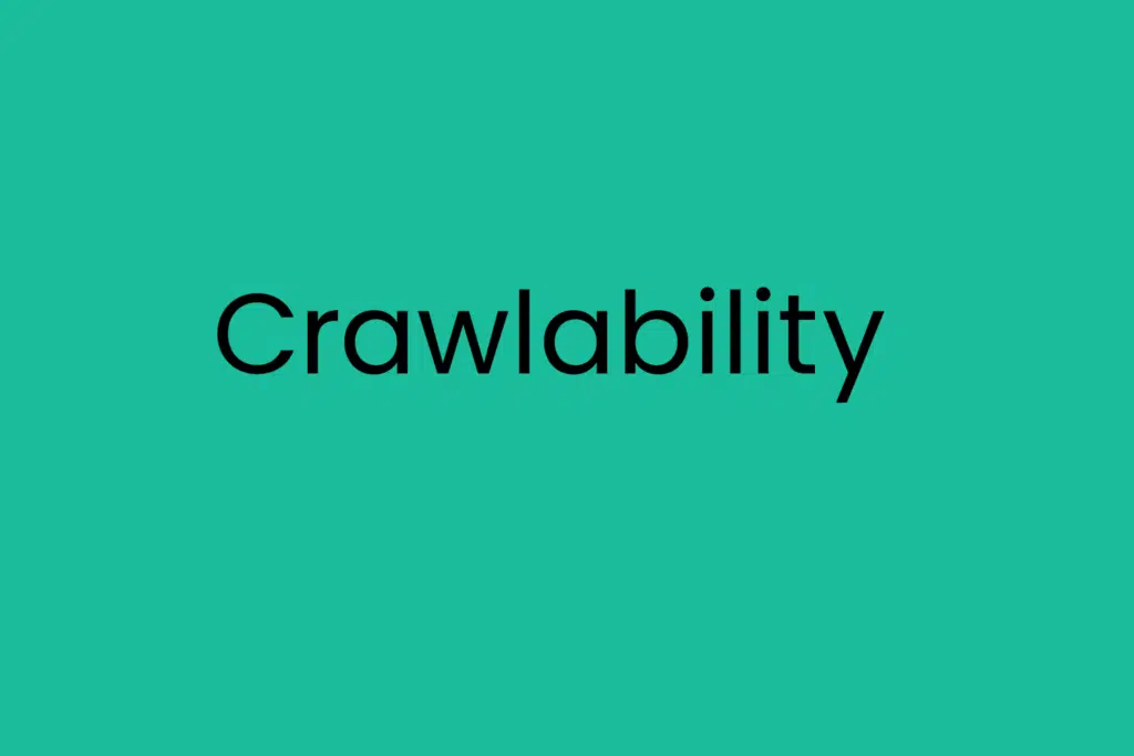 Crawlability