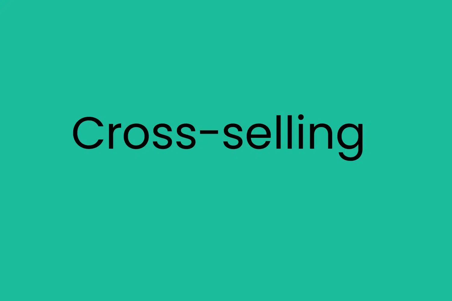 Cross-selling