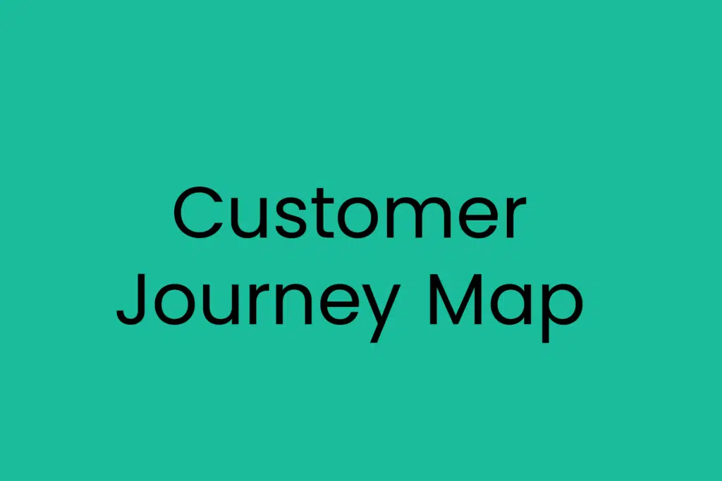 Customer Journey Map