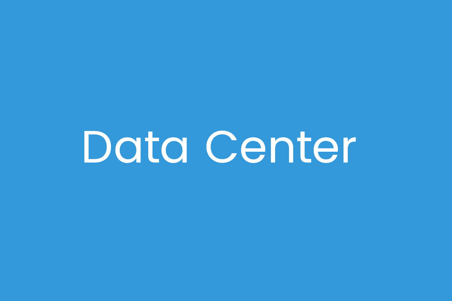 Data Center
