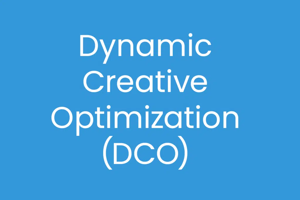 Dynamic Creative Optimization DCO