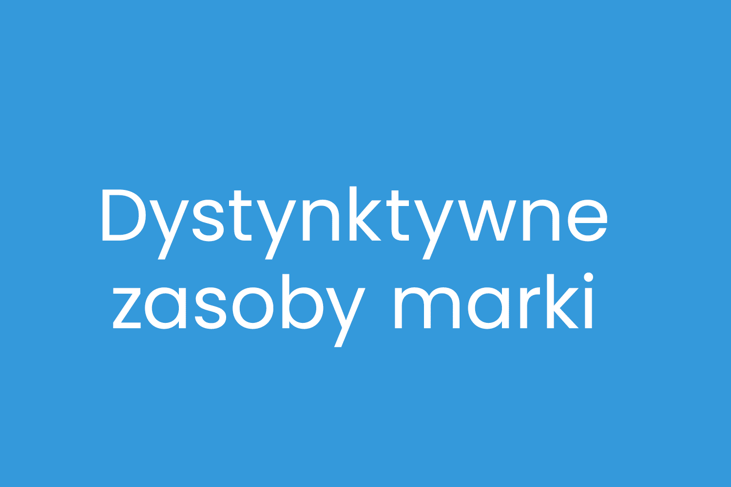 Dystynktywne zasoby marki