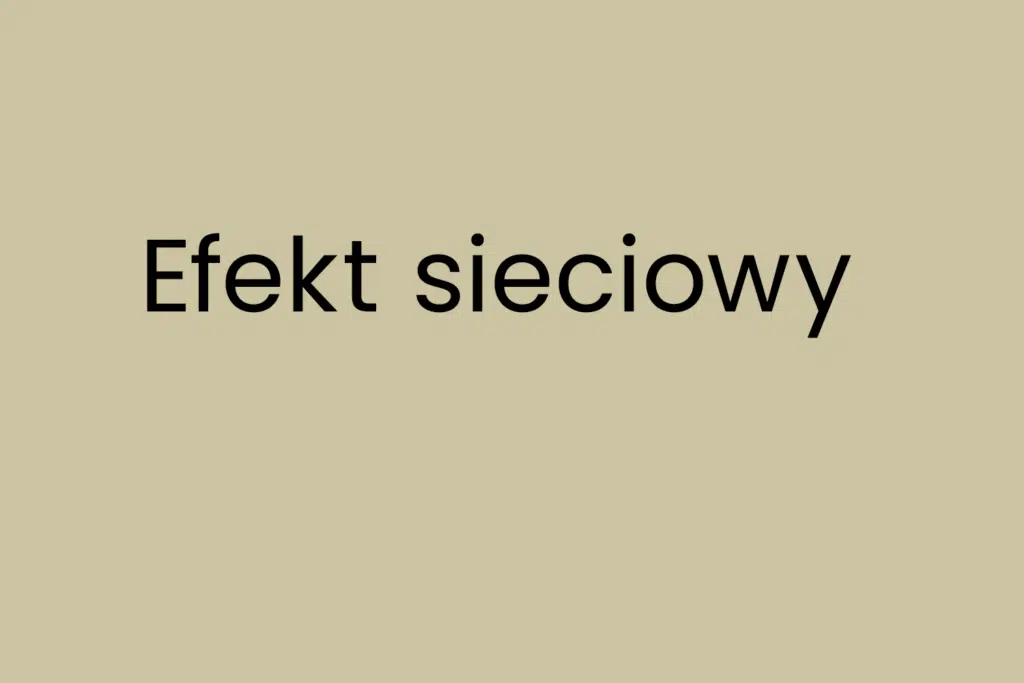 Efekt sieciowy