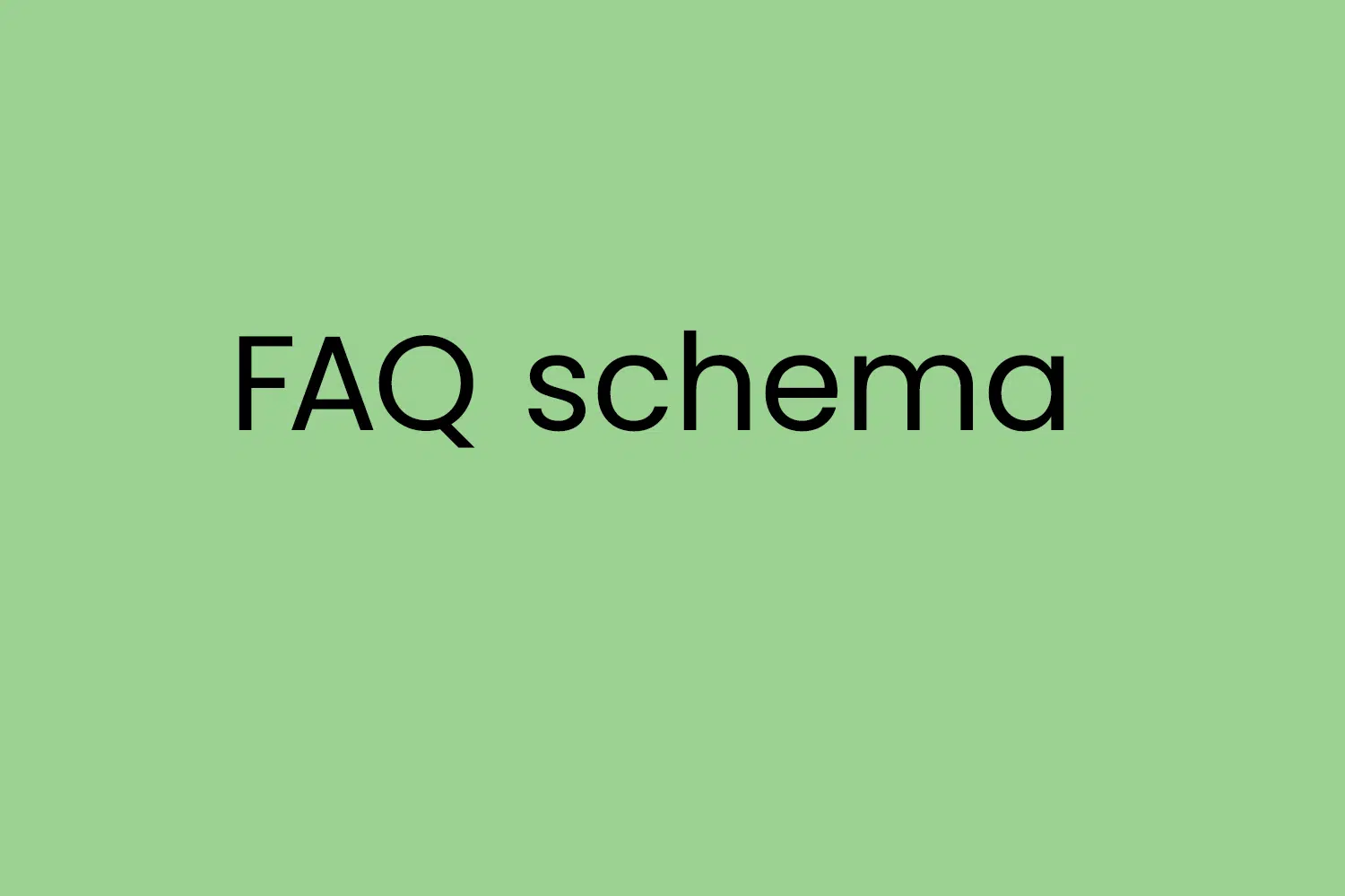 FAQ schema