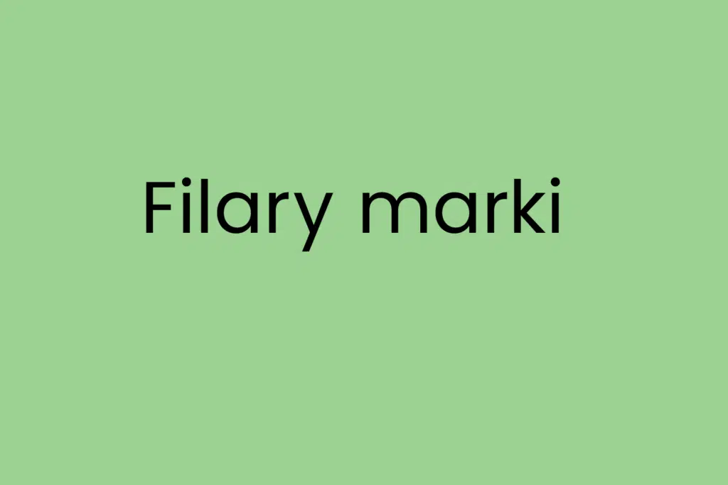 Filary marki
