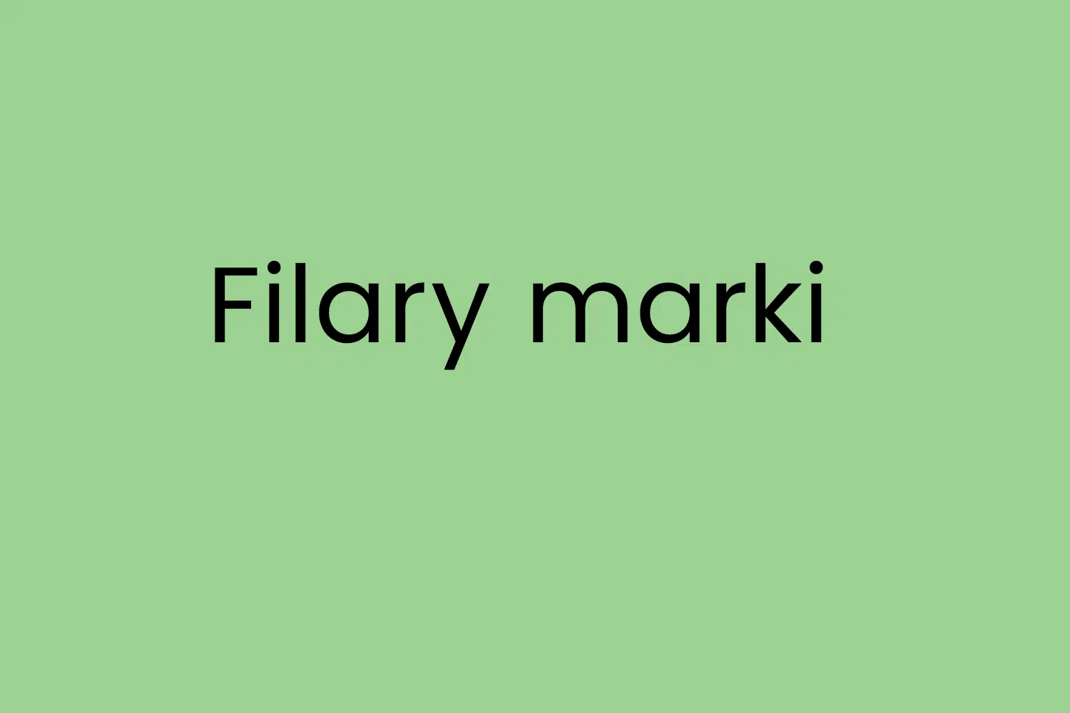 Filary marki