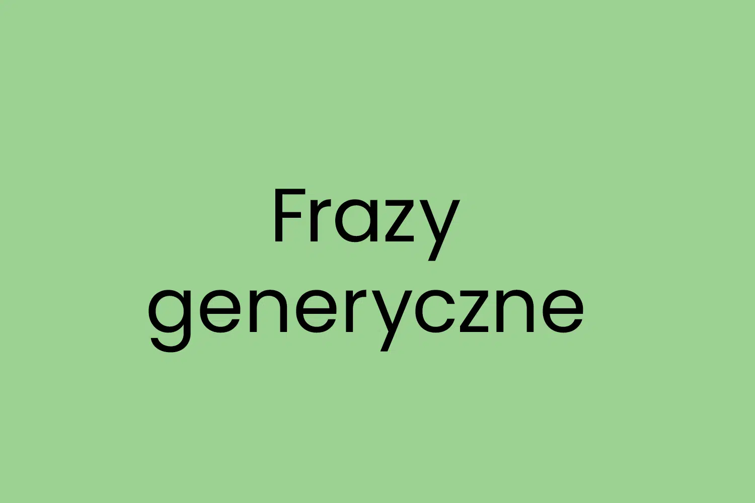 Frazy generyczne