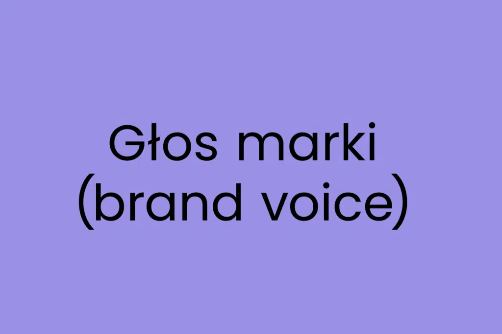 Głos marki brand voice