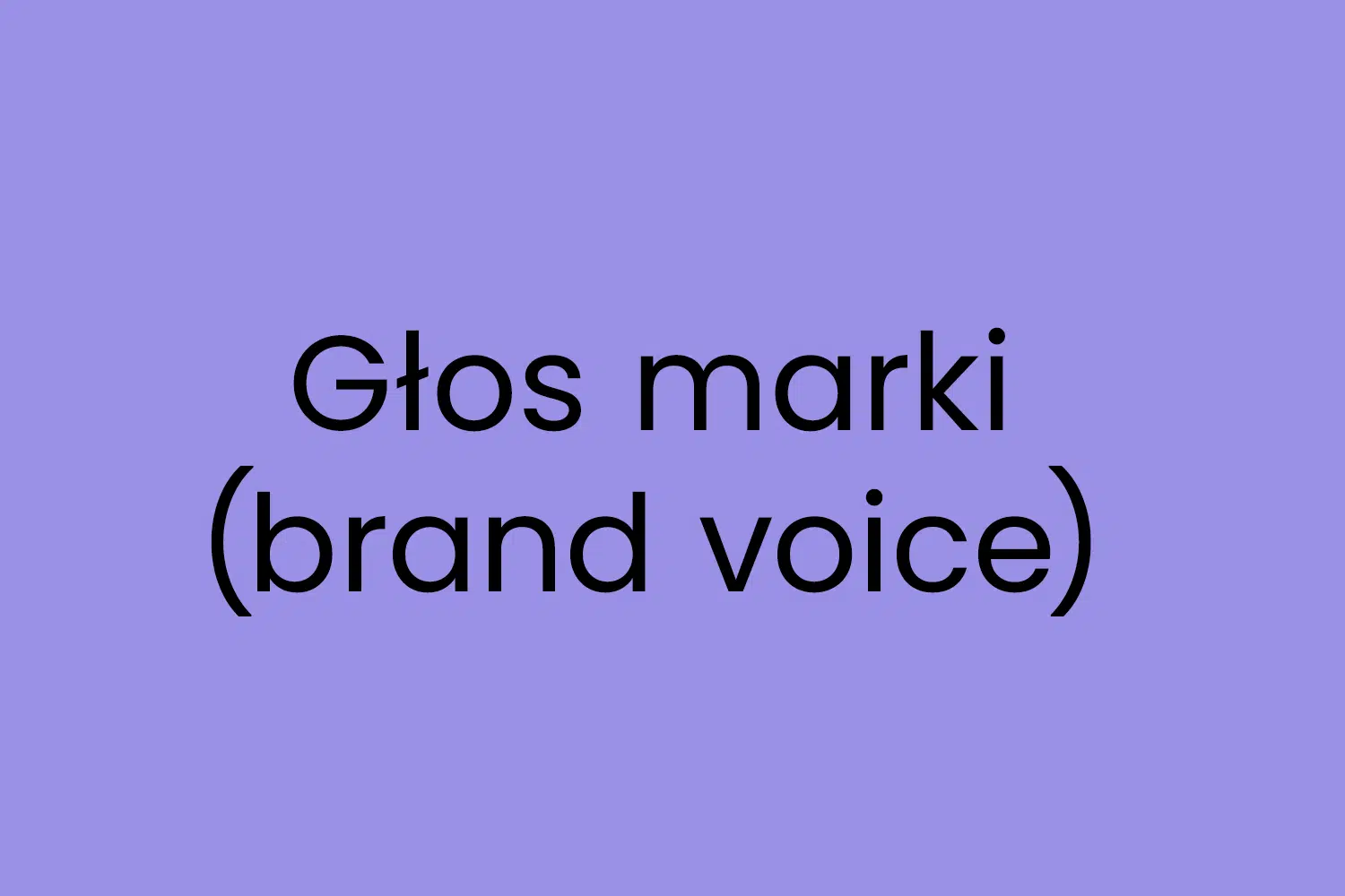 Głos marki brand voice