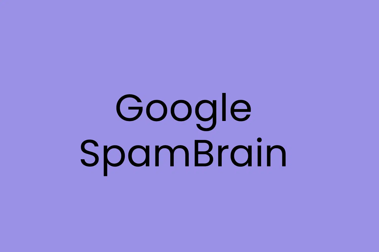Google SpamBrain