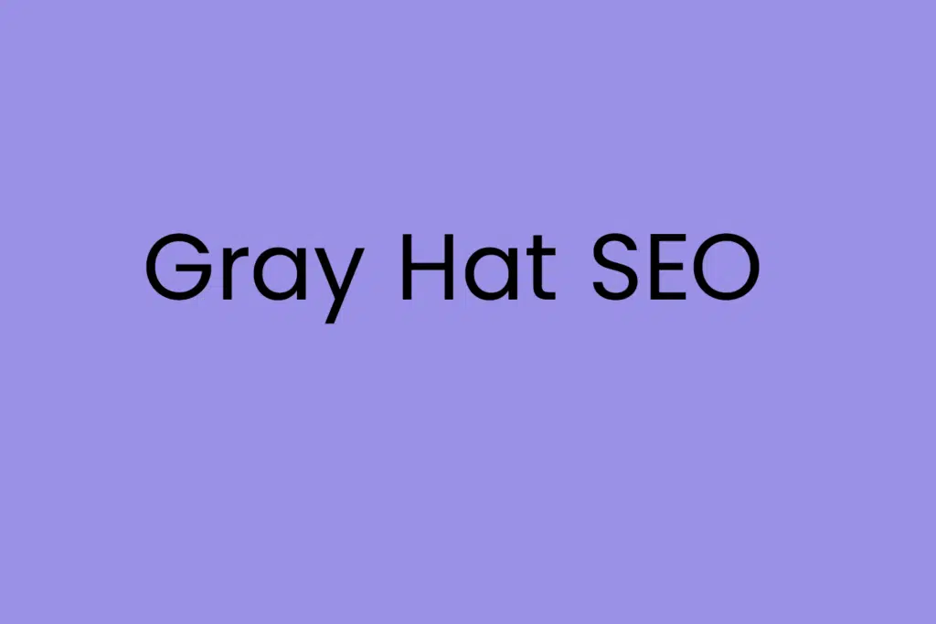 Gray Hat SEO