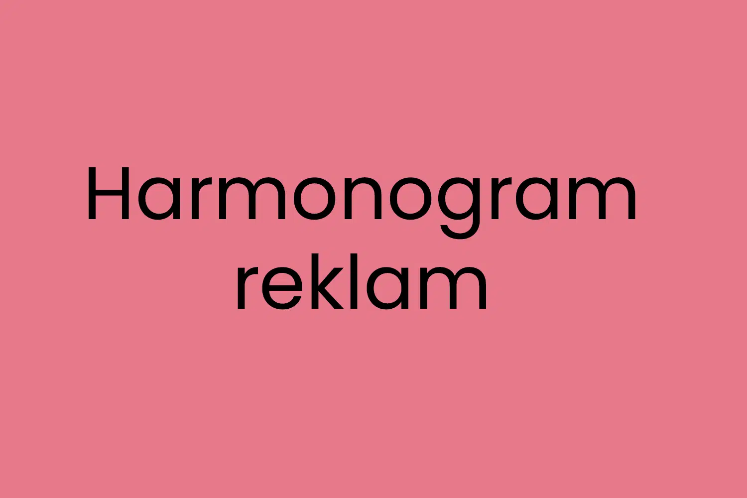 Harmonogram reklam