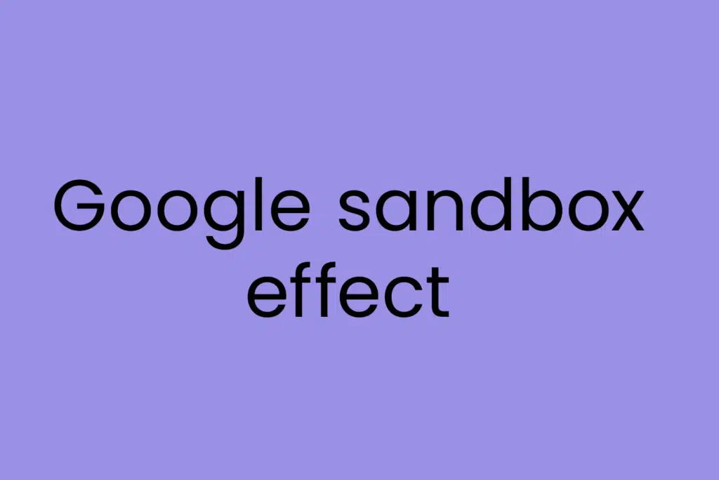 Google sandbox effect