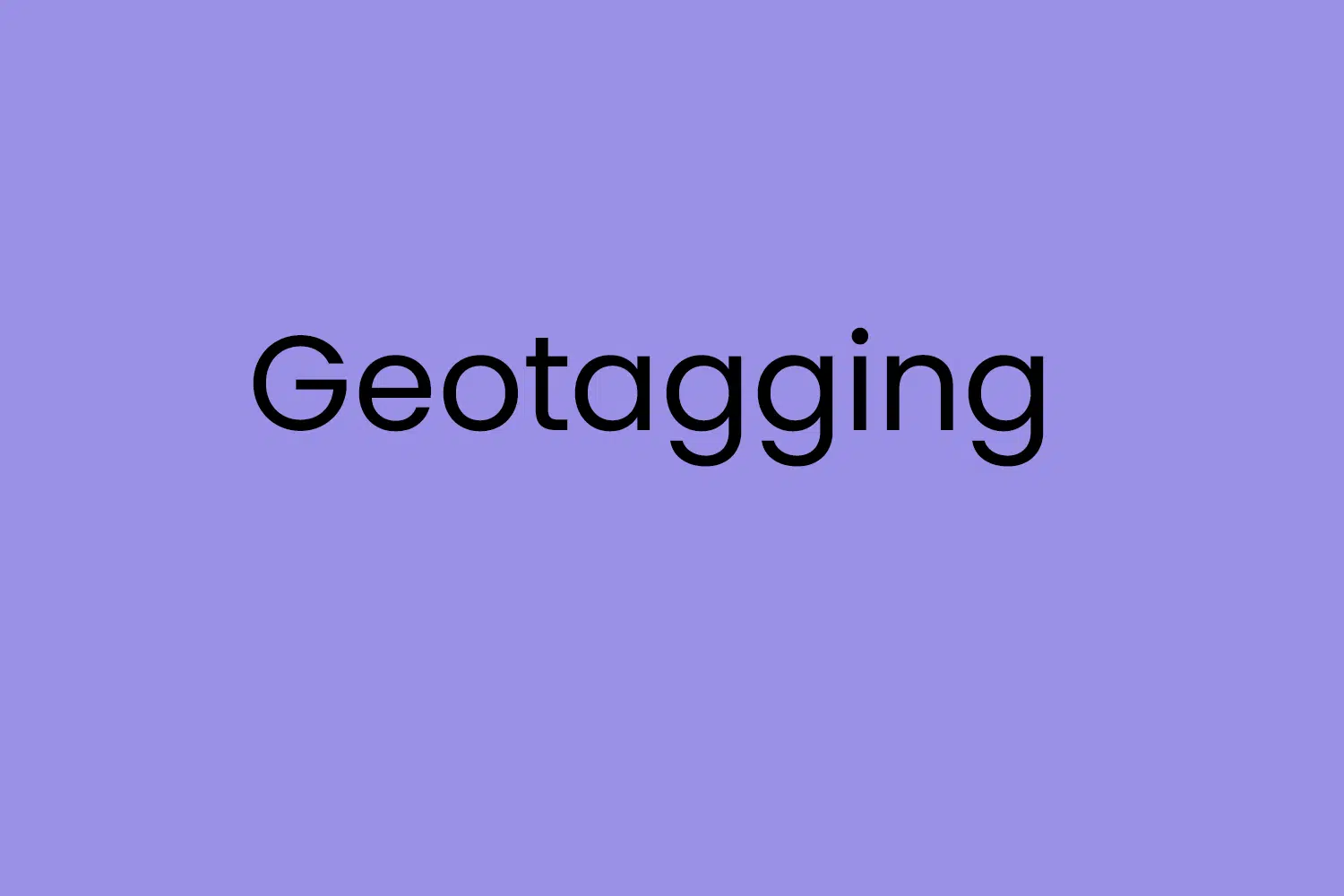 Geotagging