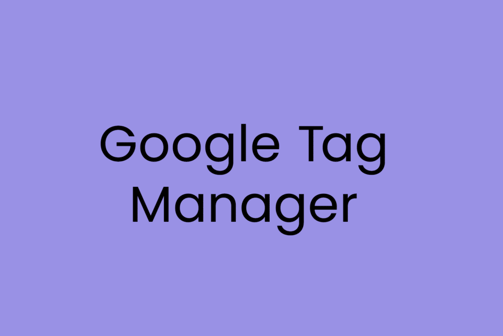 Google Tag Manager