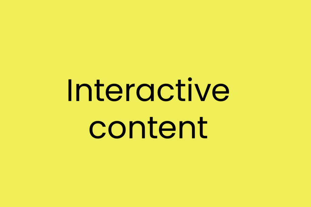 Interactive content