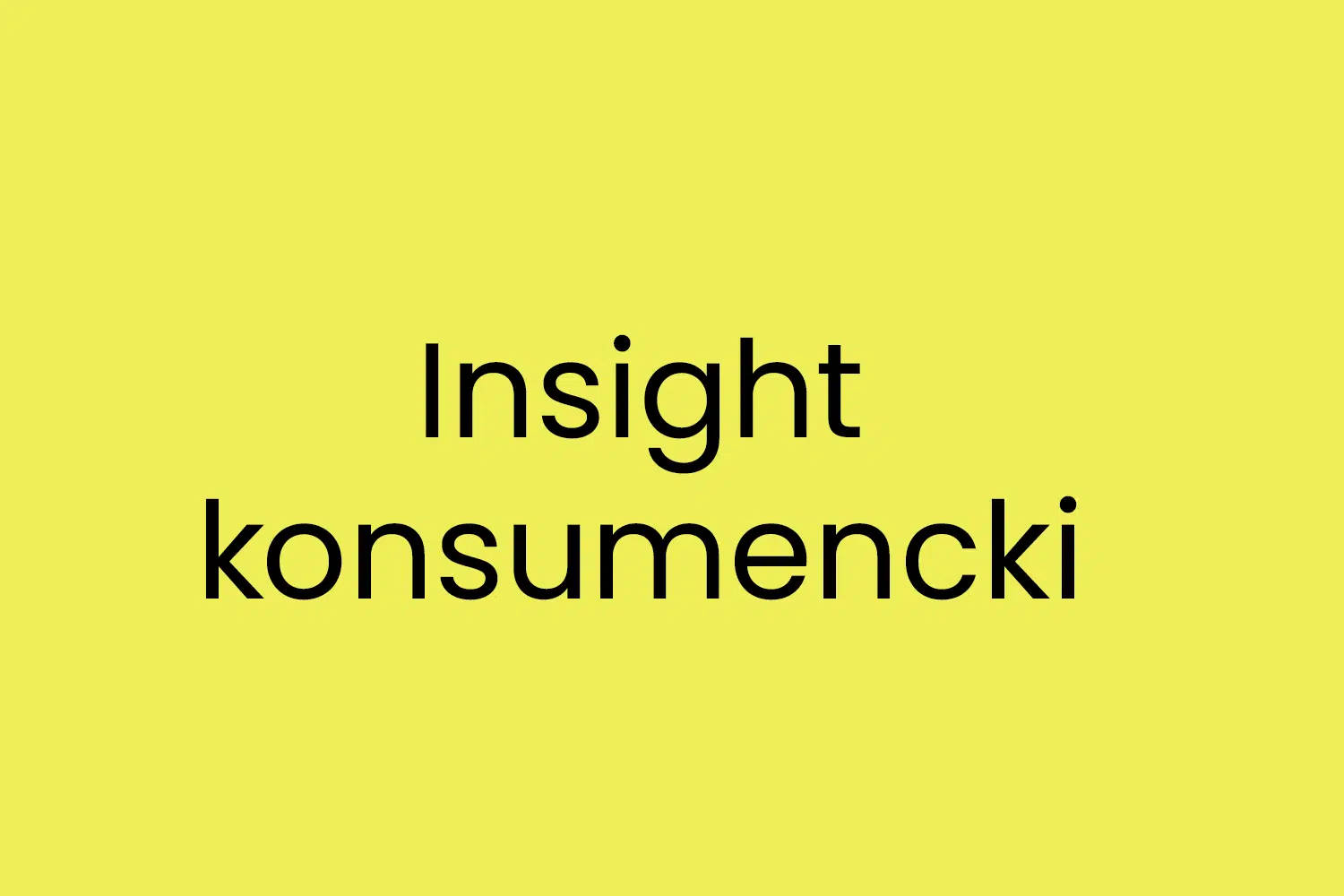 Insight konsumencki