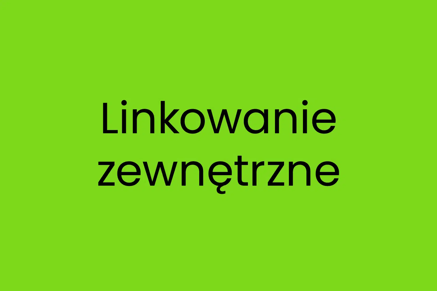 Linkowanie zewnętrzne