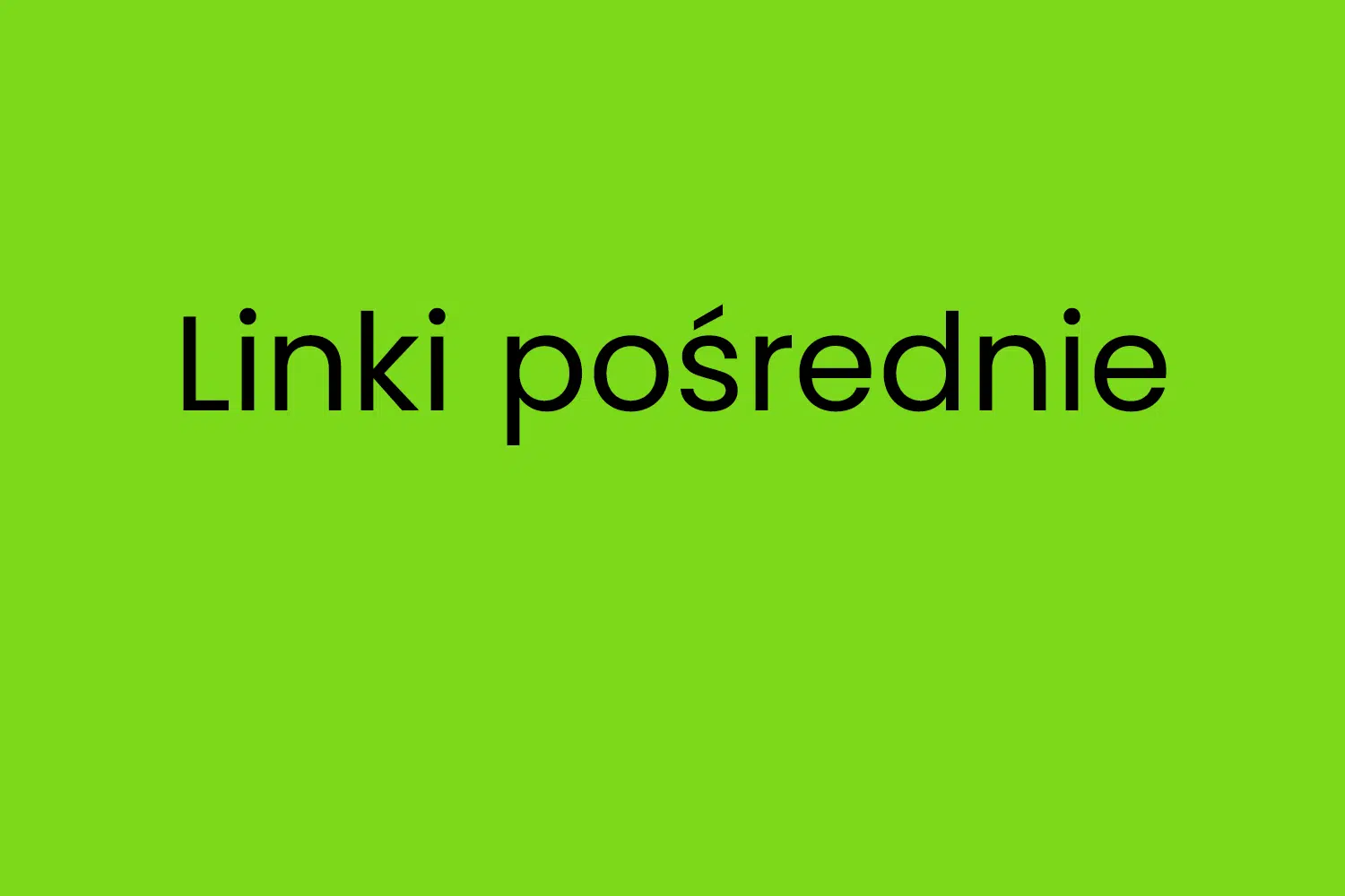 Linki pośrednie