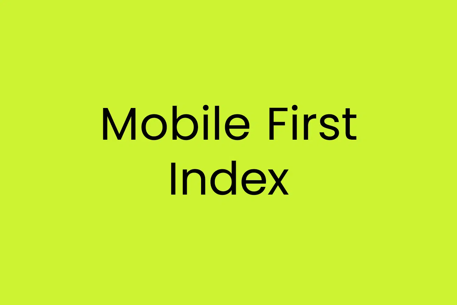 Mobile First Index