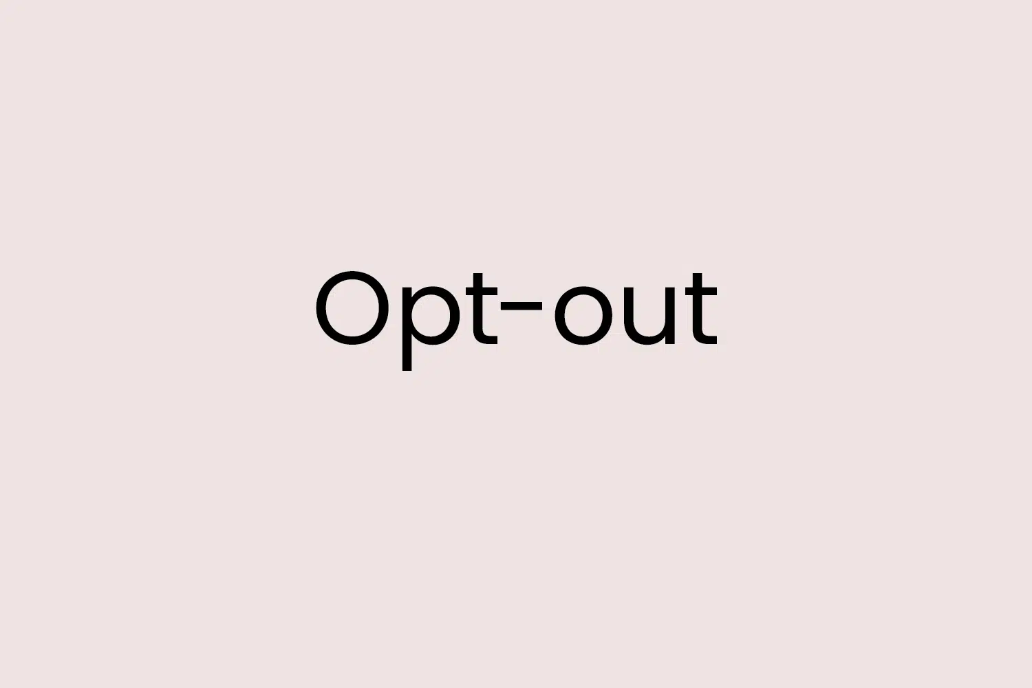 Opt-out