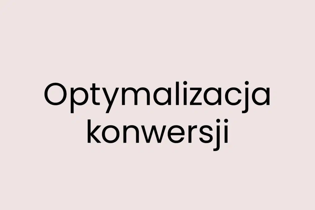 Optymalizacja konwersji