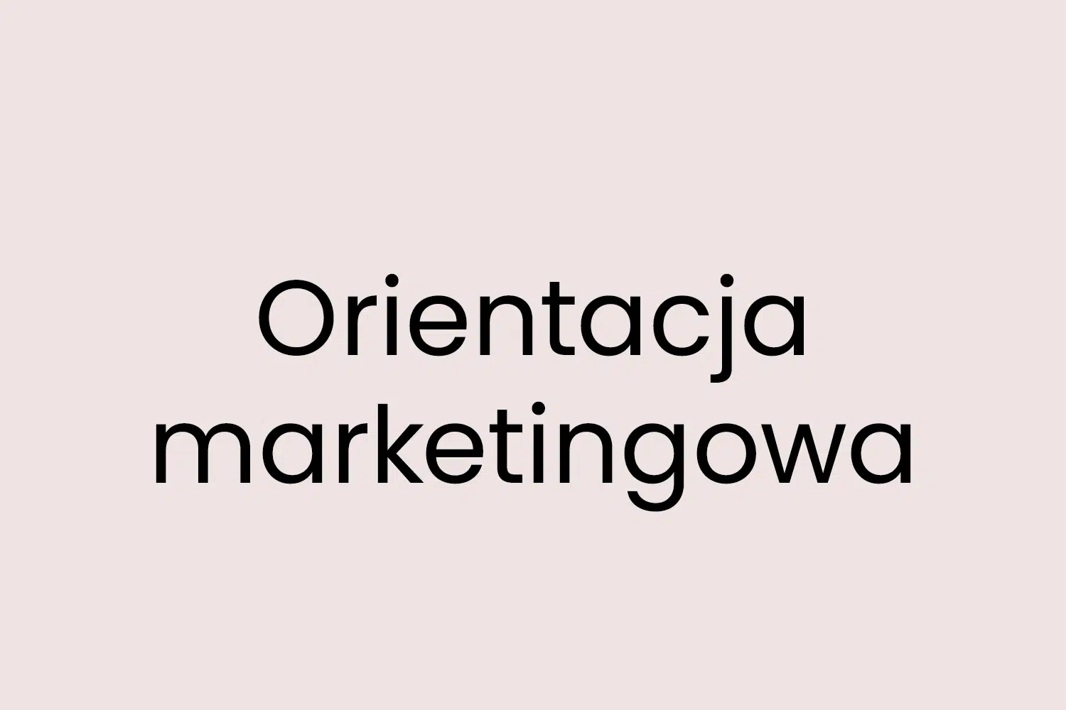 Orientacja marketingowa