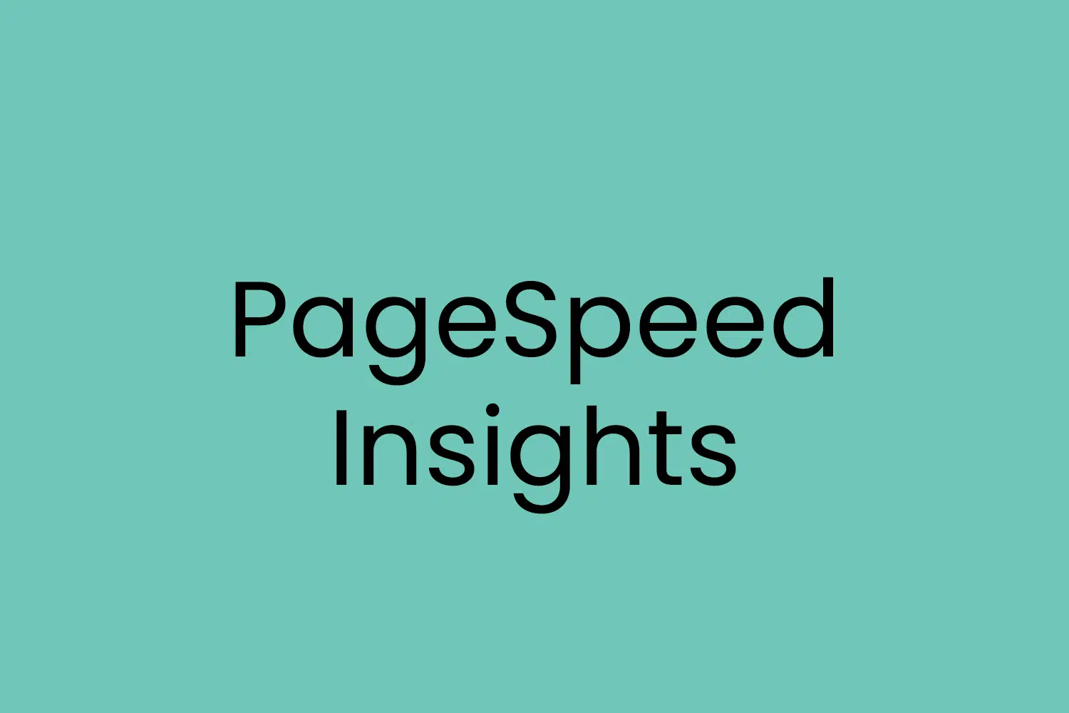 PageSpeed Insights