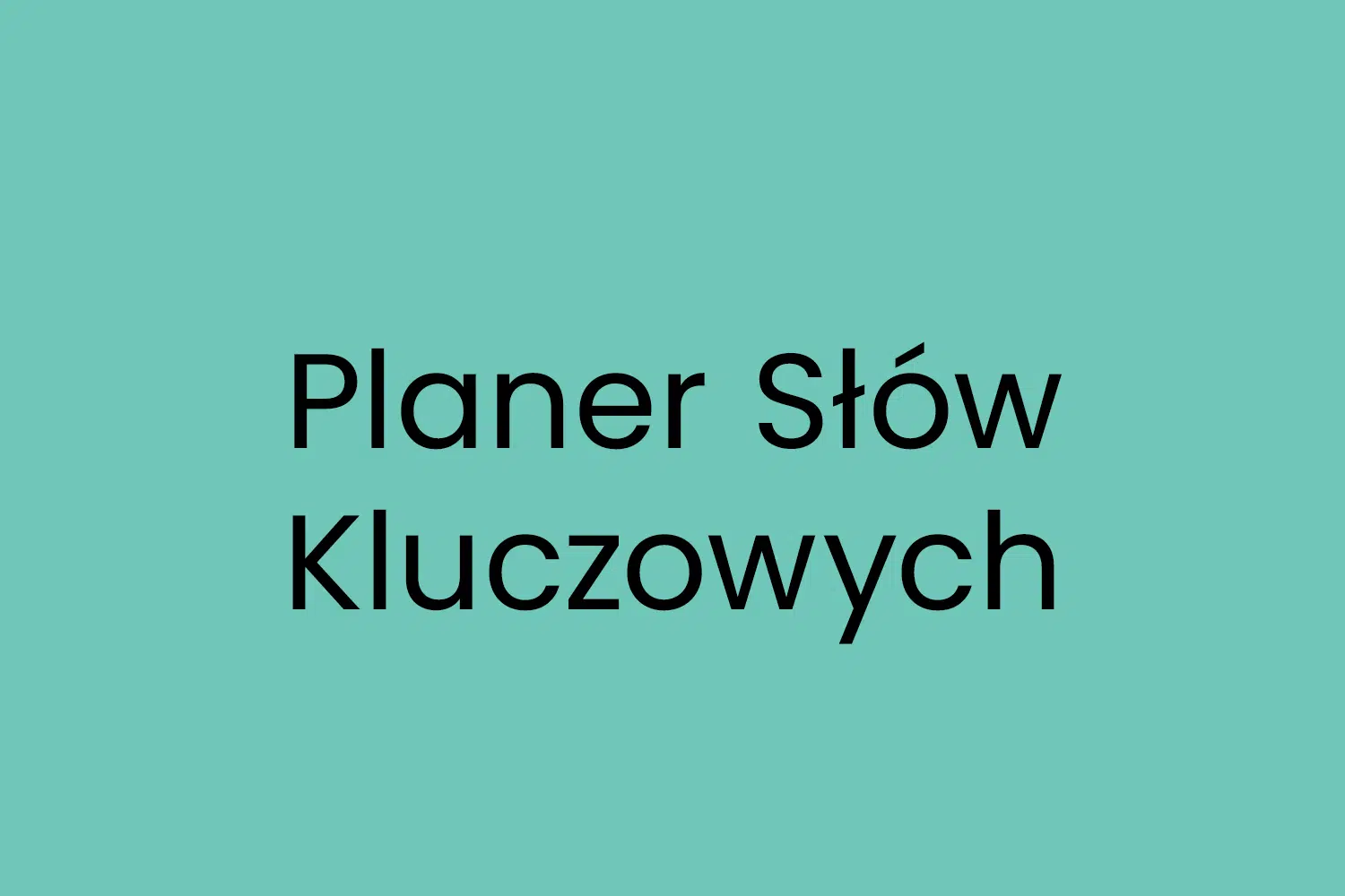 Planer Słów Kluczowych