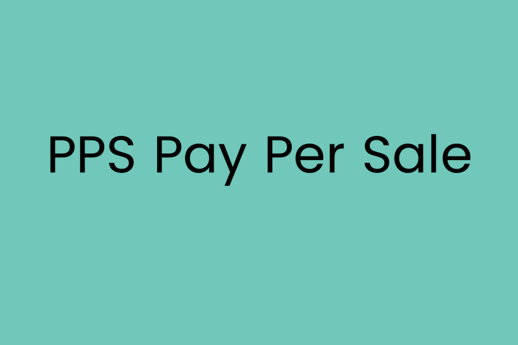 PPS Pay Per Sale