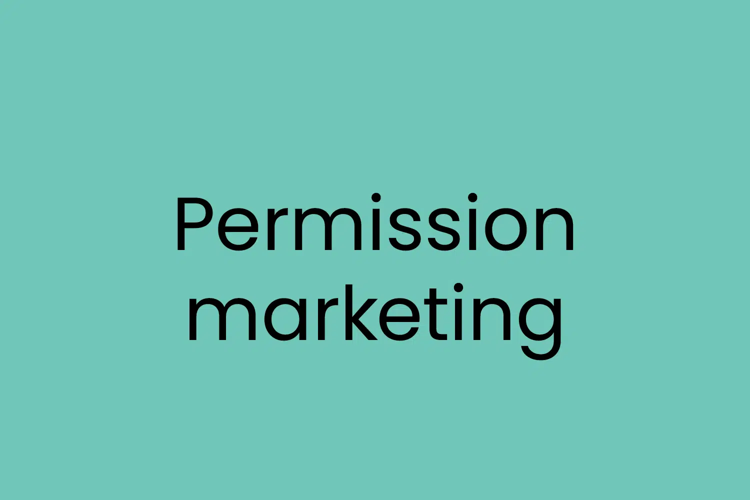 Permission marketing