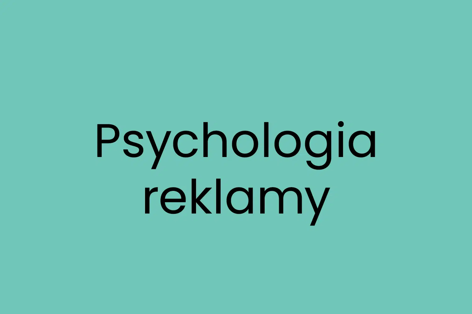 Psychologia reklamy
