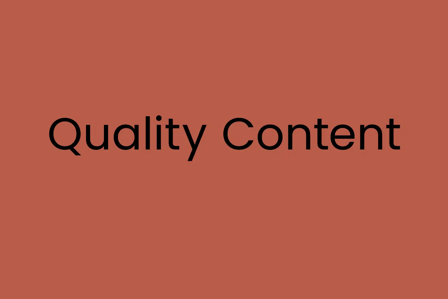 Quality Content