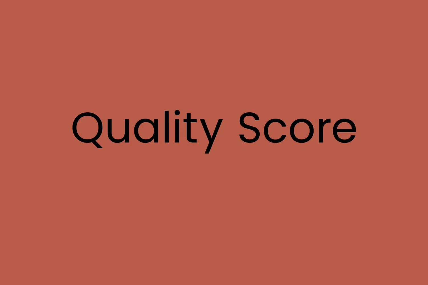 Quality Score