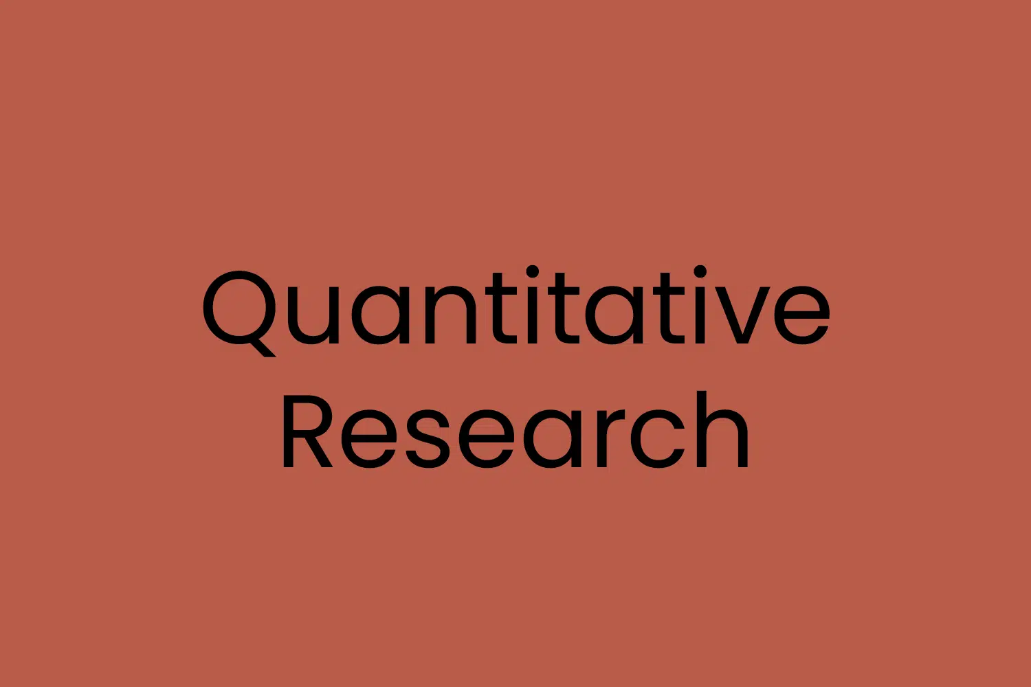 Quantitative Research