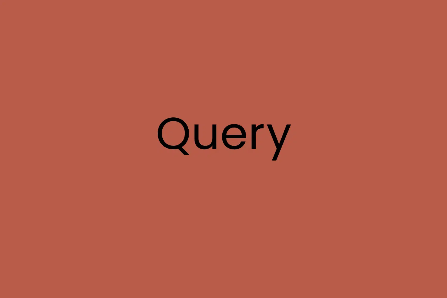 Query