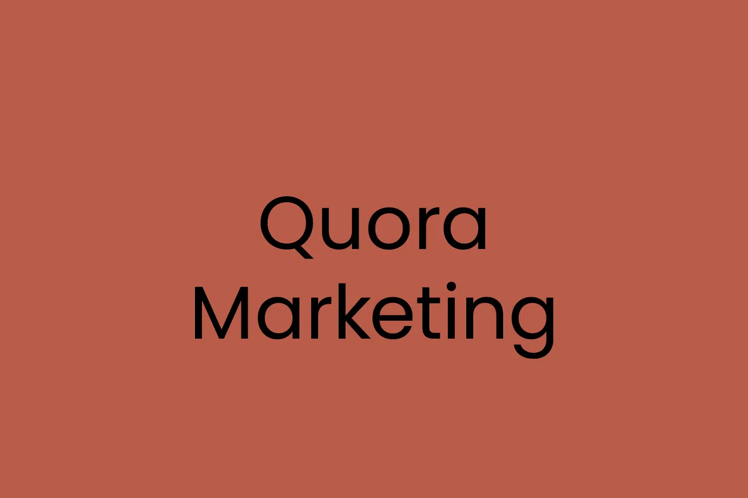 Quora Marketing