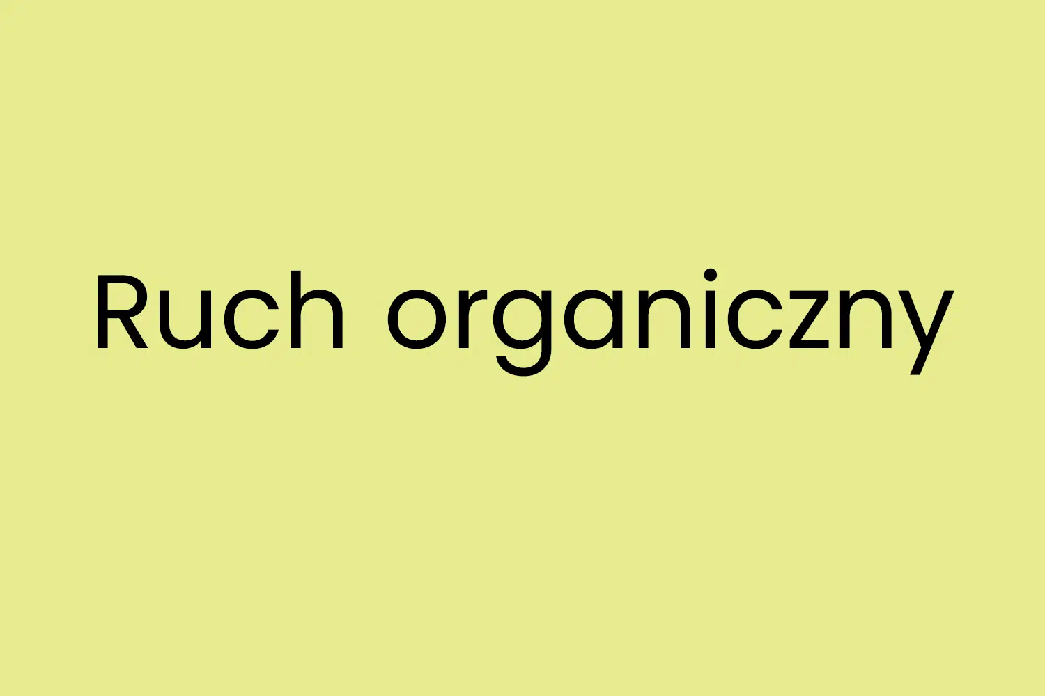 Ruch organiczny