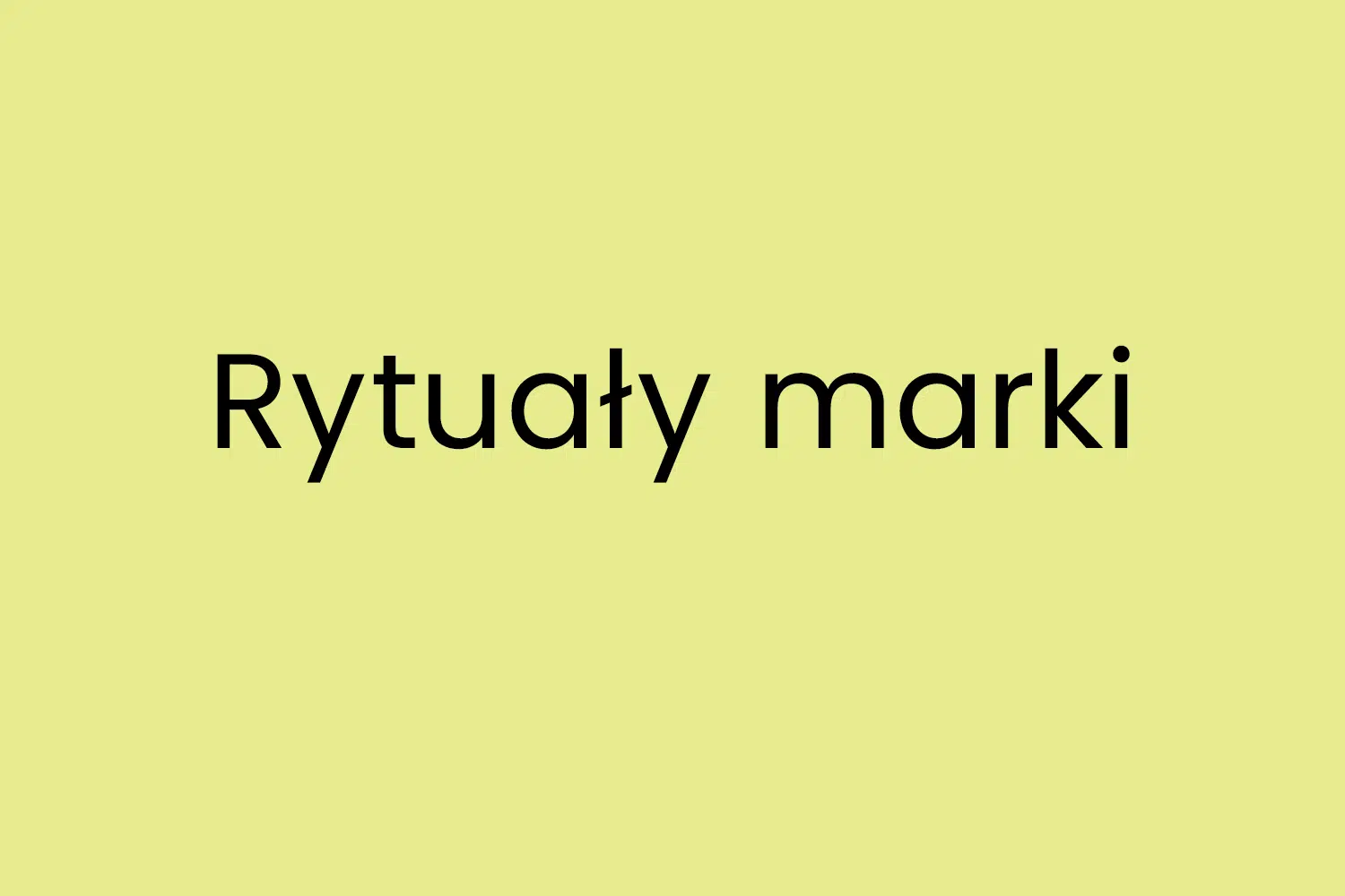 Rytuały marki